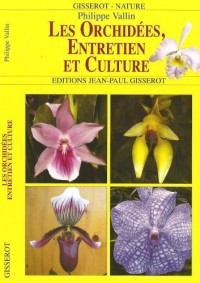 Les Orchidees, Entretien et Culture