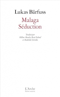 Malaga ; Séduction