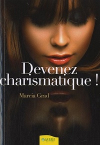 Devenez charismatique !