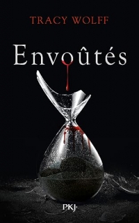 Tracy wolff, Envoûtés tome 7