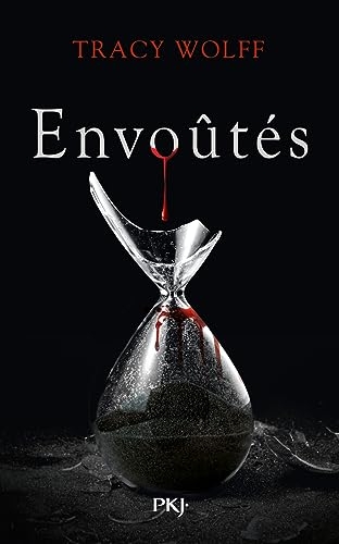 Tracy wolff, Envoûtés tome 7