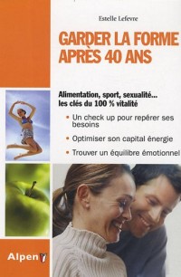 Garder la forme après 40 ans