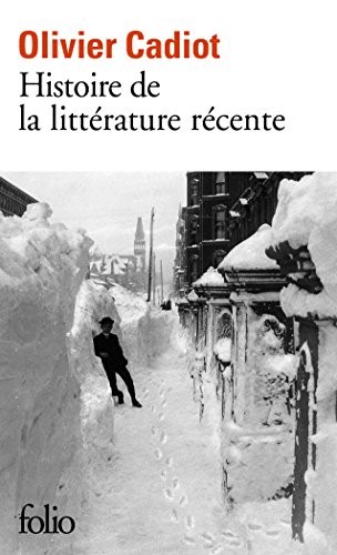 Histoire de la littérature récente (Tome 1)