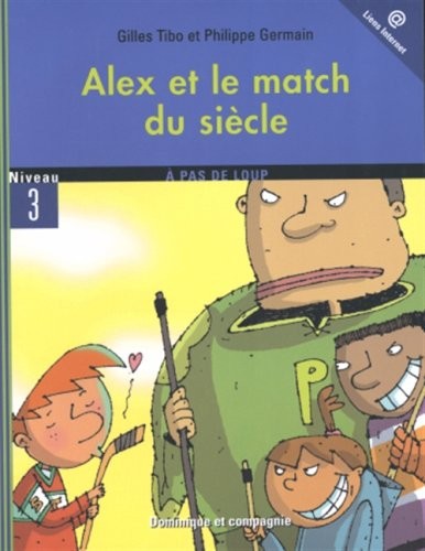 Alex et le Match du Siecle