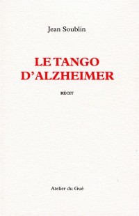 Le Tango d'Alzheimer