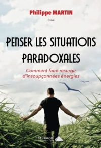 Penser les situations paradoxales