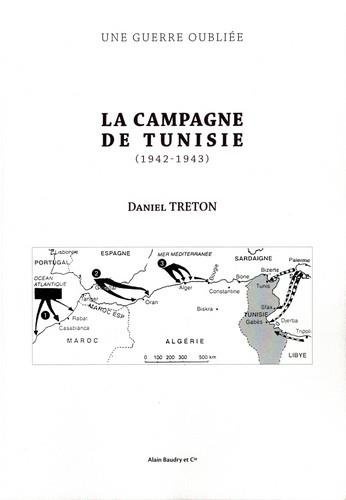 La Campagne de Tunisie (1942-1943)