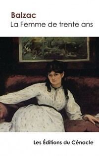 La femme de trente ans de Balzac