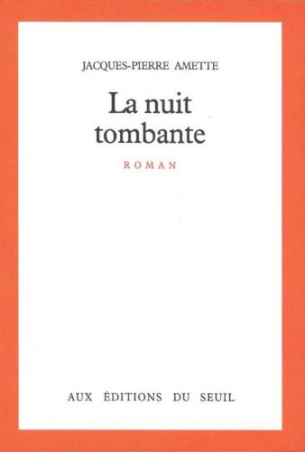 La Nuit tombante [9782020049313]