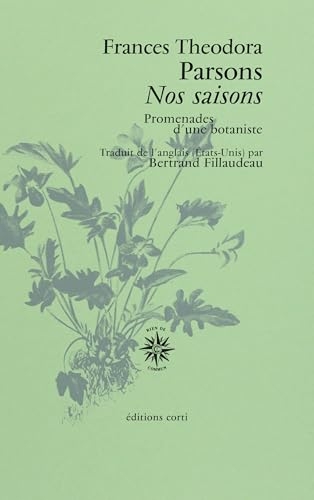 Nos Saisons: Promenades d'une botaniste