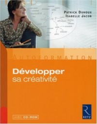 Développer sa créativité (1Cédérom)