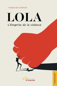 Lola: L’Emprise de la violence