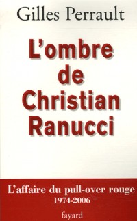 L'ombre de Christian Ranucci