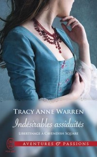 Libertinage à Cavendish Square, Tome 1 : Indésirables assiduités