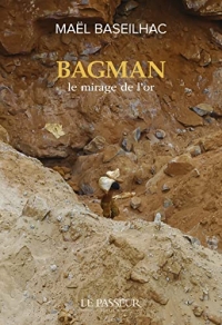 Bagman. Le mirage de l'or