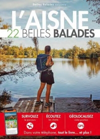L'Aisne : 22 belles balades
