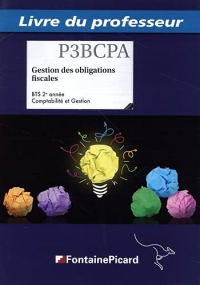 Gestion des obligations fiscales BTS 2e année Comptabilité et Gestion: Livre du professeur