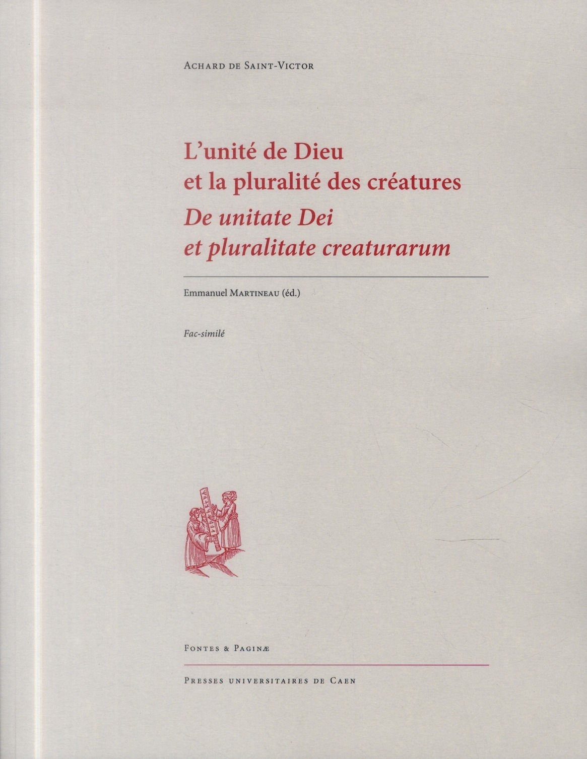 L'unité de Dieu et la pluralité des créatures