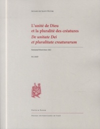 L'unité de Dieu et la pluralité des créatures