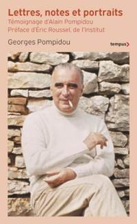 Lettres, notes et portraits: 1928-1974