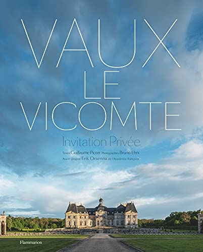 Vaux-le-Vicomte: Invitation Privée