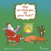 Qui ne croit pas au père Noël ?