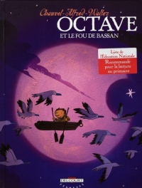 Octave, Tome 4 : Octave et le fou de Bassan