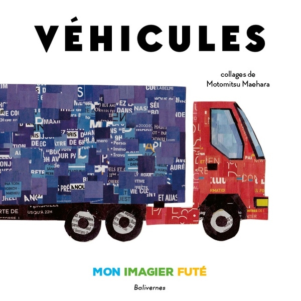 Véhicules: Mon imagier futé