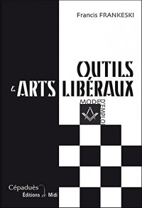 OUTILS & ARTS LIBERAUX Mode d'emploi