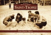 Saint-Tropez - Les Petits Mémoire en Images