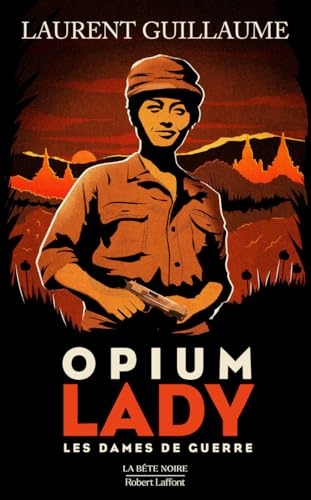 Les Dames de guerre : Opium lady (2)