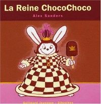 La Reine ChocoChoco