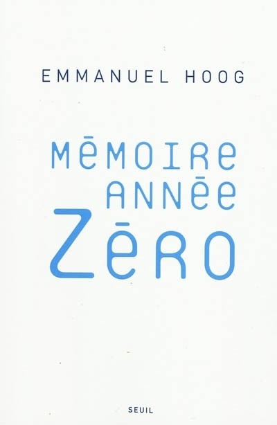 Mémoire année zéro