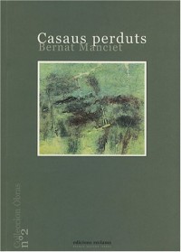 Casaus perduts