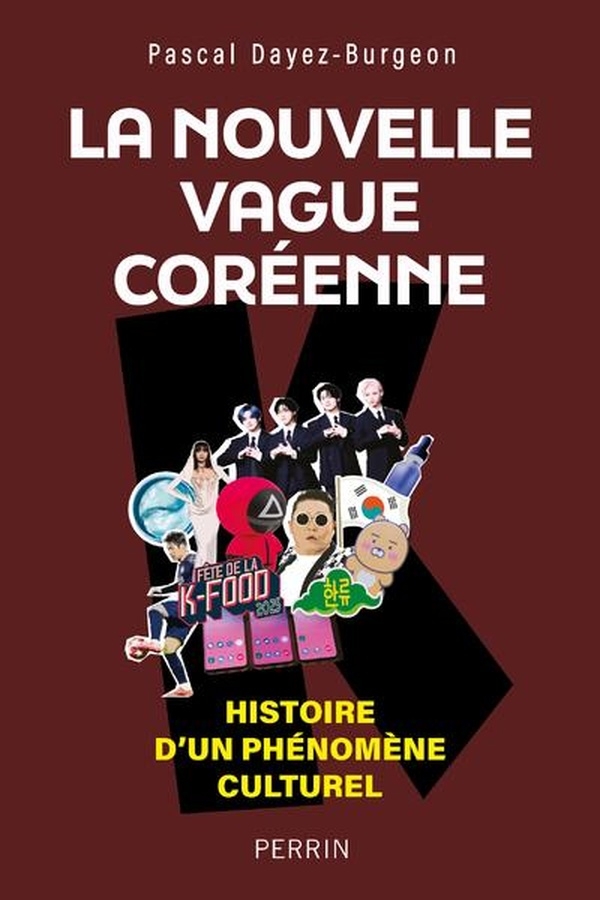 La nouvelle vague coréenne: Histoire immédiate d'un phénomène culturel
