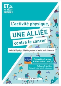 L'Activité Physique, une Alliee Contre le Cancer !