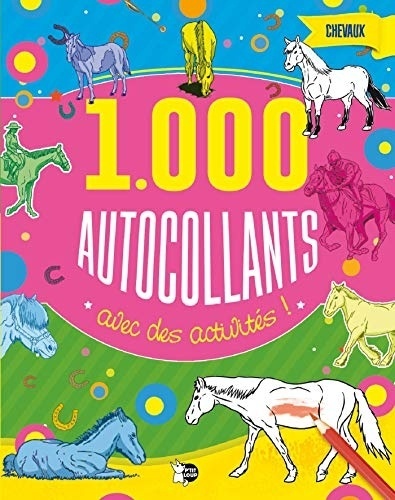 Chevaux : 1000 autocollants avec des activités