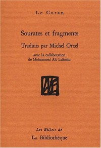 Sourates et fragments : Le Coran