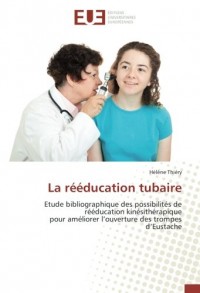 La rééducation tubaire