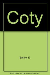 Coty : Parfumeur et visionnaire