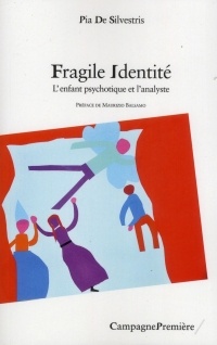 Fragile identité