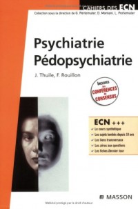 Psychiatrie - Pédopsychiatrie