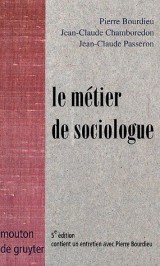 Le métier de sociologue : Préalables épistémologiques