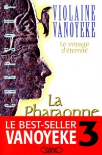 PHARAONNE T3 VOYAGE D ETERNITE