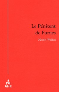 Le pénitent de Furnes