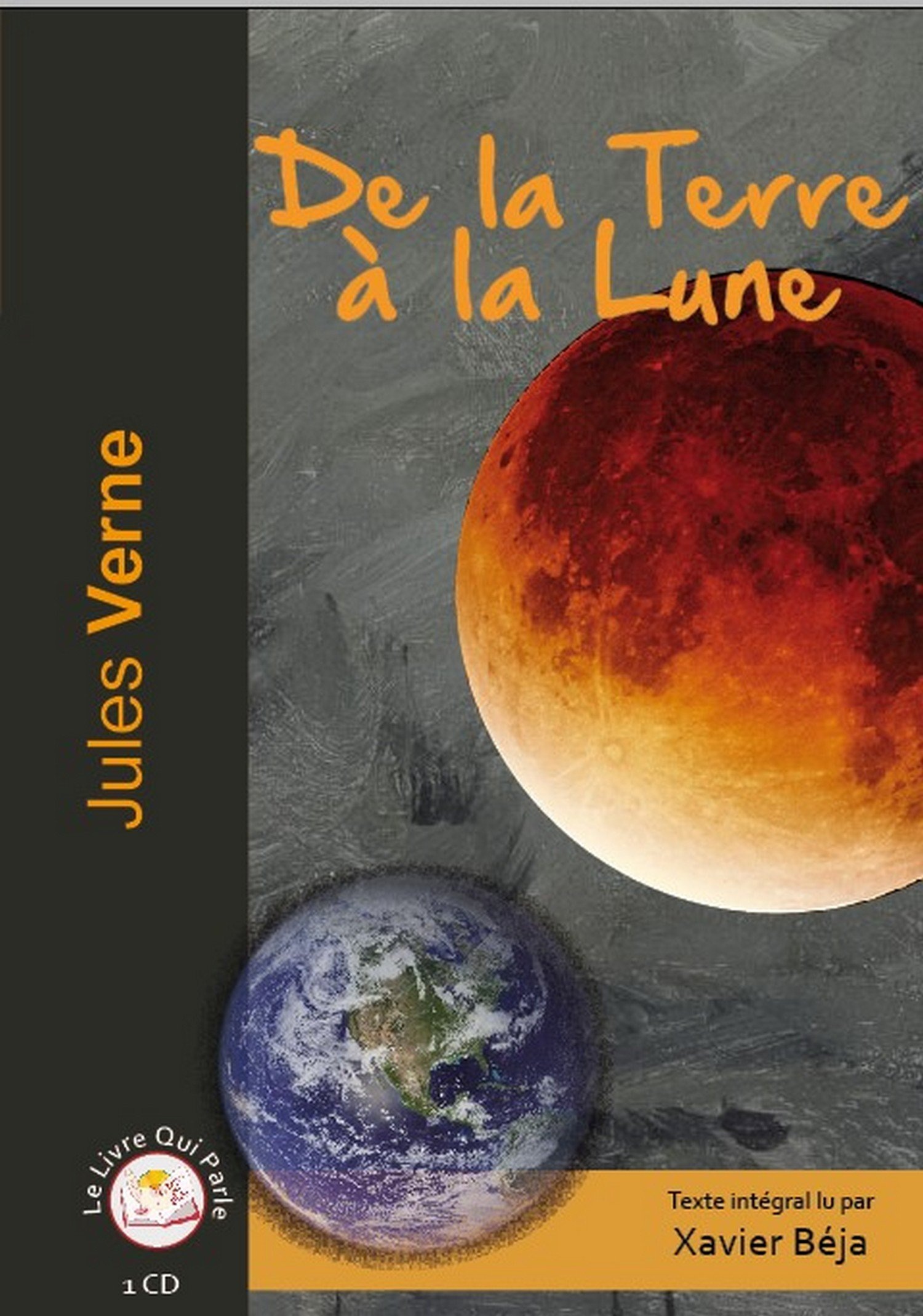 De la Terre à la Lune ( 1 CD MP3)