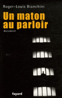Un maton au parloir