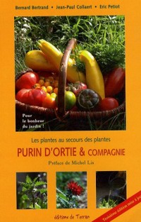 Purin d'ortie et compagnie : Les plantes au secours des plantes