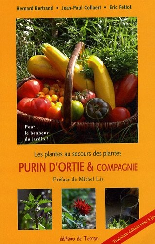 Purin d'ortie et compagnie : Les plantes au secours des plantes