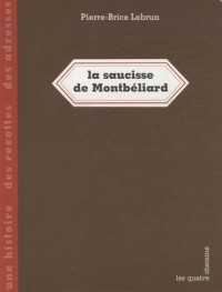 Saucisse de Montbéliard (la)